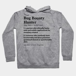 Definition of a Bug Bounty Hunter Hoodie